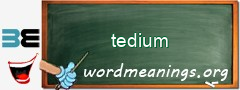 WordMeaning blackboard for tedium